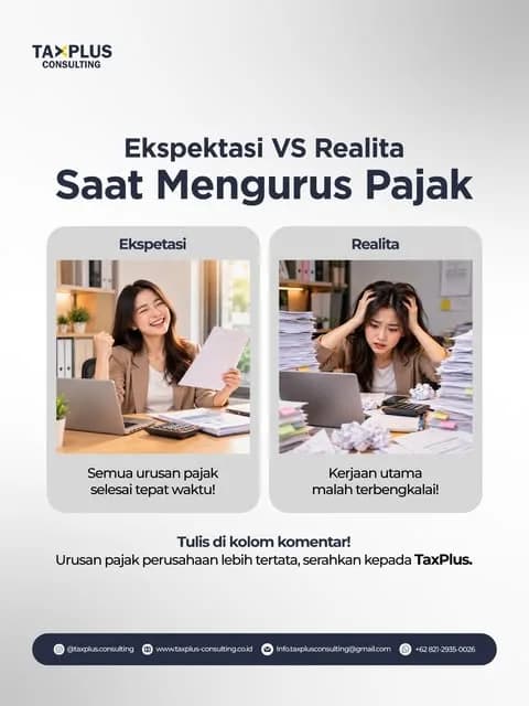 Post Instagram TaxPlus: Ekspektasi vs Realita Saat Mengurus Pajak