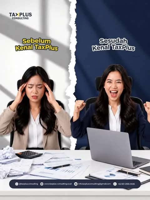 Post Instagram TaxPlus: Sebelum dan Sesudah Kenal TaxPlus