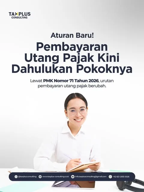Post Instagram TaxPlus: Pembayaran Utang Pajak Kini Dahulukan Pokoknya