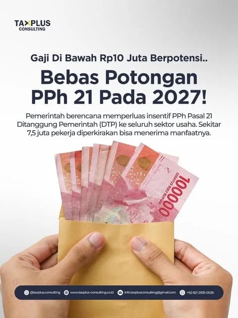 Post Instagram TaxPlus: Gaji di Bawah Rp10 Juta Berpotensi Bebas Potongan PPh 21 pada 2027